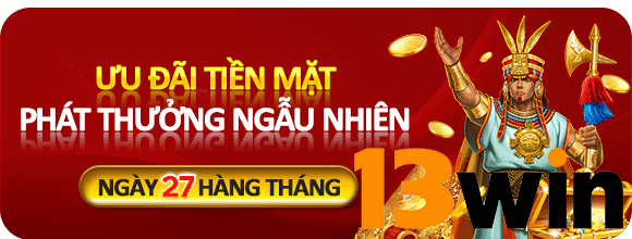13Win⭐️ Tham Gia Sòng Bạc 13Win YTT - Nhận Ngay 999K 6 13win